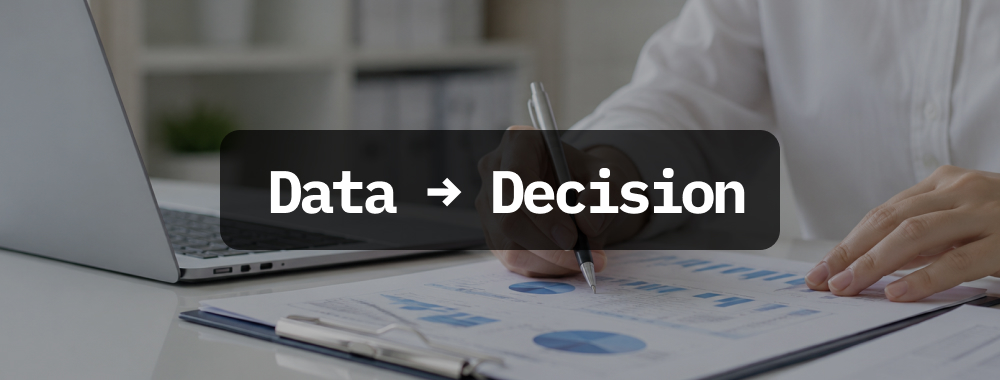 Data &rarr; Decision